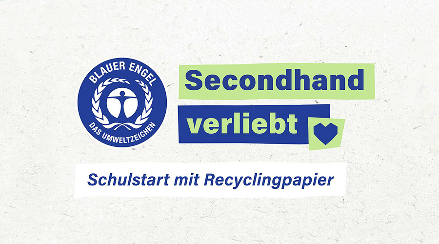 Slogan: Secondhand verliebt - Schulstart mit Recyclingpaper